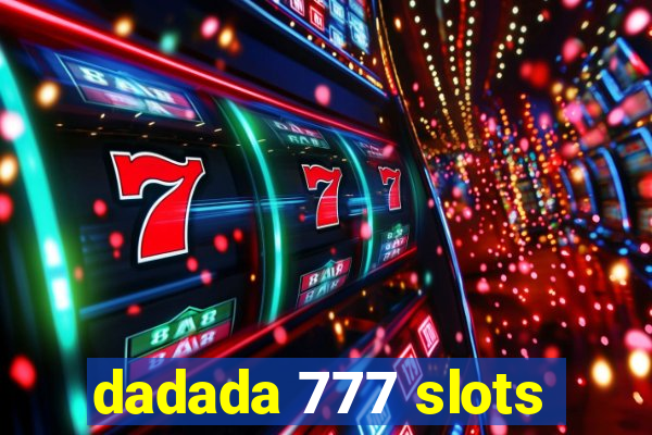 dadada 777 slots